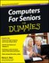 Book: Computers for Seniors For Dummies by Nancy C. Muir (Paperback, 2012)