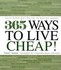 Book: 365 Ways to Live Cheap : Your Everyday Guide to Saving Money by Trent Hamm ...