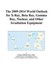 Book: The 2009-2014 World Outlook for X-Ray, Beta Ray, Gamma Ray, Nuclear, and Ot...