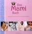 Buch: Das Mami Buch