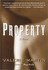 Book: Property by Valerie Martin (2003, Hardcover)