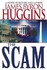 Books: Scam by James Byron Huggins (Paperback / softback)