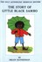 Book: The Story of Little Black Sambo by Helen Bannerman (2003, Hardcover)