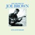 CD: Joe Brown - Very Best of (50th Anniversary, 2008) Joe Brown, 2008