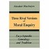 Book: Three Rival Versions of Moral Enquiry : Encyclopaedia, Genealogy, and Tradi...