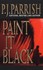 Book: Paint It Black by P. J. Parrish (2002, Paperback)
