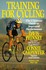 Book: Training for Cycling : The Ultimate Guide to Improved Performance by Connie...