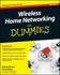 Book: Wireless Home Networking for Dummies by Pat Hurley, Edward Ferris and Danny...