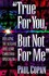 Book: True for You, but Not for Me : Overcoming Objections to Christian Faith by ...