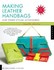 Book: Making Leather Handbags and Other Stylish Accessories : Easy, Chic, and Fun...