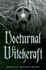 Book: Nocturnal Witchcraft : Magick after Dark by Konstantinos (2002, Paperback)
