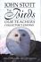 Book: The Birds, Our Teachers : Biblical Lessons from a Lifelong Bird-Watcher by ...
