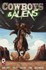 Book: Cowboys and Aliens by Fred Van Lente and Andrew Foley (2006, Paperback)