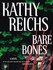 Book: Bare Bones Bk. 6 by Kathy Reichs (2003, Hardcover, Large Type, Unabridged)