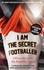 Book: I Am The Secret Footballer: Lifting the Lid on the Beautiful Game by Guardi...
