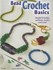 Book: Bead Crochet Basics : Beaded bracelets, necklaces, jewelry and More! by Mar...