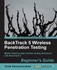 Book: BackTrack 5 Wireless Penetration Testing Beginner's Guide by Vivek Ramachan...