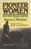 Book: Pioneer Women : Voices from the Kansas Frontier by Joanna Stratton (1982, P...