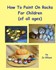 Book: How to Paint on Rocks for Children of All Ages by Jo Ellison (2011, Paperba...