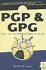Book: PGP and GPG : Email for the Practical Paranoid by Michael W. Lucas (2006, P...