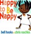 Book: Happy to Be Nappy by Bell Hooks (1999, Hardcover)