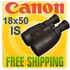 Binoculars: Canon IS 18X50 Binoculars Max Magnification: 18x, Without Zoom, Center Focus...