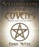 Book: Spellworking for Covens : Magick for Two or More by Edain McCoy (2002, Pape...