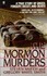 Book: The Mormon Murders : A True Story of Greed, Forgery, Deceit and Death by St...
