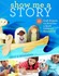 Book: Show Me a Story: 40 Craft Projects and Activities to Spark Children's Story...
