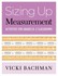 Book: Sizing up Measurement : Activities for Grades K-2 Classrooms by Vicki Bachm...