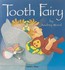 Book: Tooth Fairy by Audrey Wood (2003, Picture Book)