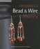 Book: Contemporary Bead and Wire Jewelry by Nathalie Mornu and Suzanne J. E. Tour...