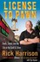 Book: License to Pawn : Deals, Steals, and My Life at the Gold and Silver by Tim ...