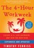 Book: The 4-Hour Workweek : Escape 9-5, Live Anywhere, and Join the New Rich by T...
