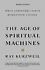 Book: The Age of Spiritual Machines : When Computers Exceed Human Intelligence by...