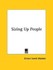Book: Sizing up People by Orison Swett Marden (2005, Paperback)