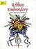 Book: Ribbon Embroidery : With 178 Iron-On Transfers by J. Marsha Michler (1997, ...
