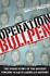 Book: Operation Bullpen : The Inside Story of the Biggest Forgery Scam in America...