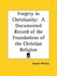 Book: Forgery in Christianity : A Documented Record of the Foundations of the Chr...