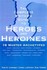 Book: Complete Writer's Guide to Heroes and Heroines : Sixteen Master Archetypes ...