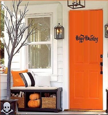 Happy Haunting ~ Halloween Wall, Door or Window