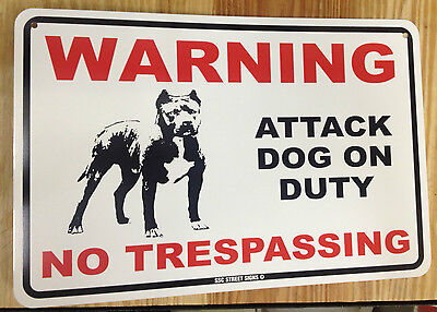 Warning - Attack Dog on Duty - ...