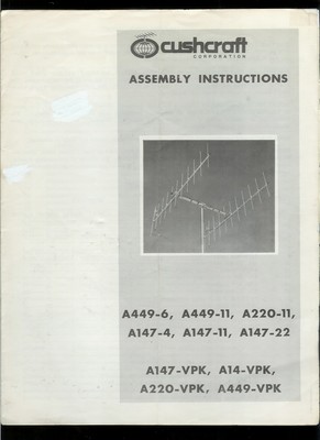 Rare Vintage Factory Cush Craft A449 A220 A147 A14 VPK Antenna Owner's Manual. Buy it now for 14.99