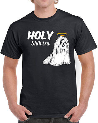 556 Holy Shih Tzu mens T-shirt funny dog lover breed toy Chinese best in show