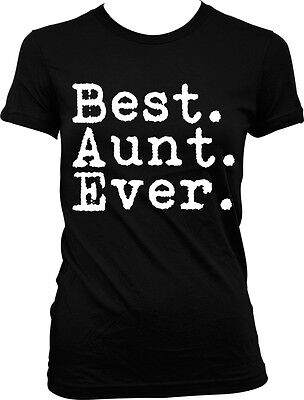 Best Aunt Ever Family Birthday Gift Holiday Present Idea Juniors (Best Birthday Present Ever Ideas)