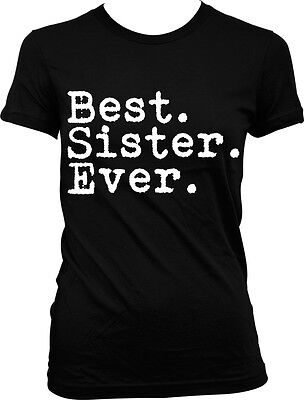Best Sister Ever Family Birthday Gift Holiday Present Idea Juniors