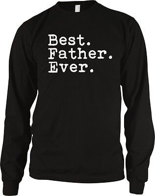 Best. Father. Ever. Greatest Dad Daddy Father's Day Love World In Men's