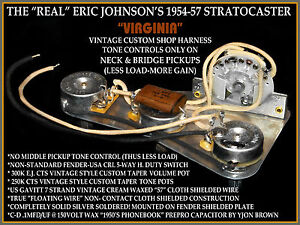 ERIC JOHNSON HARNESS FOR STRAT WIRING -REAL SPECS-300K CTS VOL