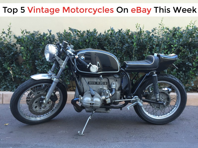 Top 5 Vintage Motorcycles On eBay This Week 18/02/2015 eBay