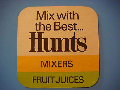BEER Drink COASTER ~*~ Mix with the Best... HUNTS Mixers, Fruit Juices ~